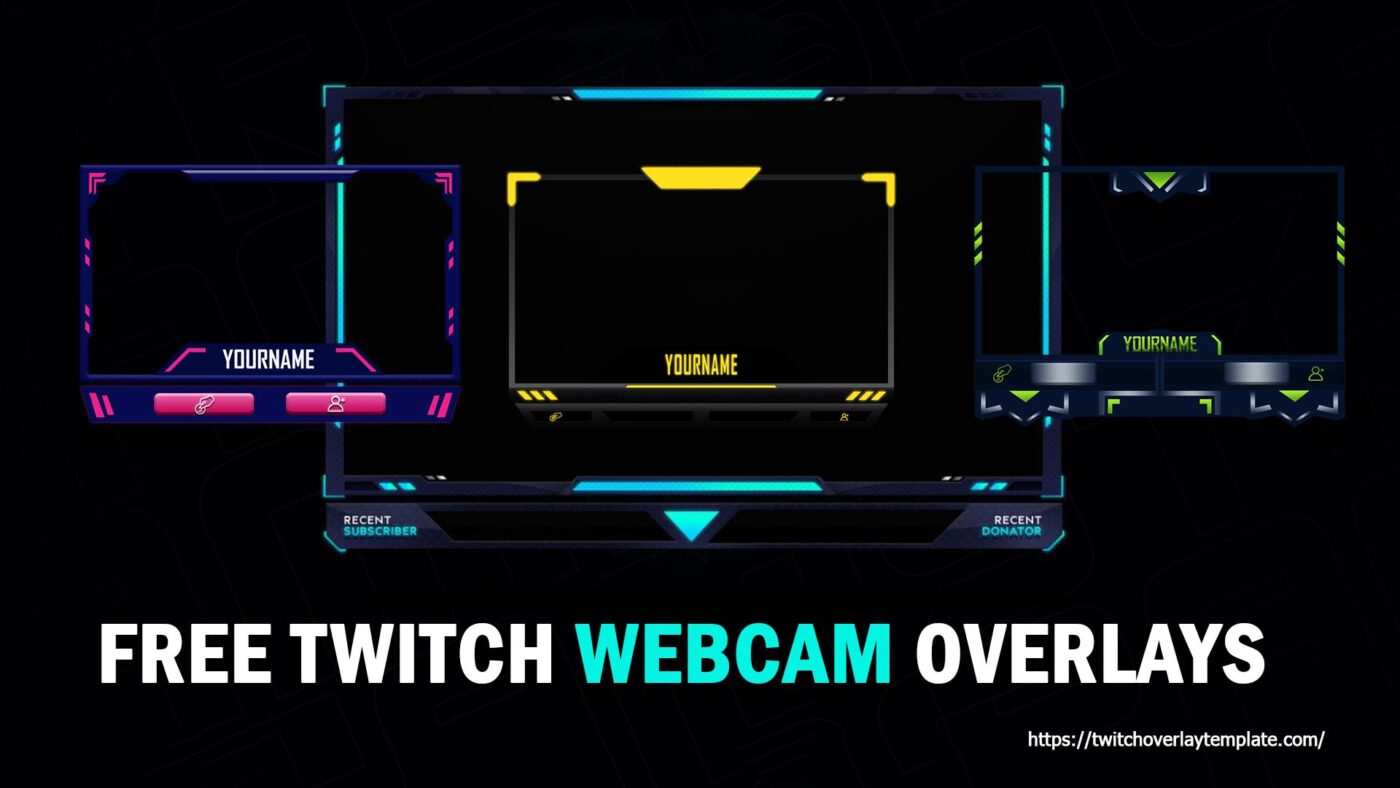 Free Twitch Webcam Overlays 2021